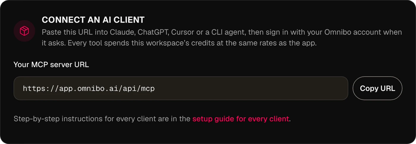 The Omnibo MCP server URL, ready to paste into Claude, ChatGPT or Cursor